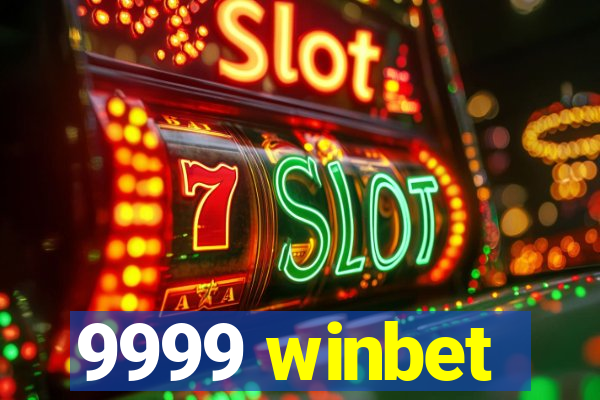 9999 winbet